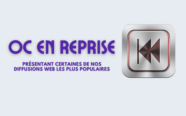 OC EN REPRISE
